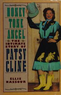 Honky Tonk Angel; the intimate Story of Patsy Cline