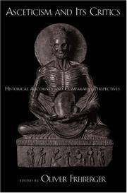 Asceticism and Its Critics Historical Accounts and Comparative Perspectives (Aar Cultural...