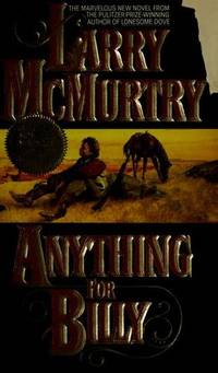 Anything for Billy by McMurtry, Larry