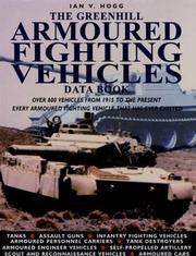 THE GREENHILL ARMOURED FIGHTING VEHICLES DATA BOOK
