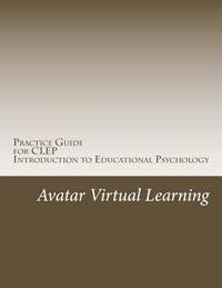 Practice Guide for CLEP Introduction to Educational Psychology (Practice Guides for CLEP Exams)