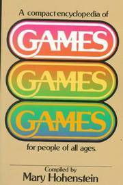 Games for People of All Ages by Mary Hohenstein - 1980