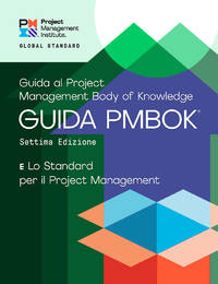 cover of A Guide to the Project Management Body of Knowledge (PMBOK® Guide) - The Standard for Project Management (ITALIAN) (Pmbok(r) Guide): E Guida Alo Project / Management Body of Knowledge