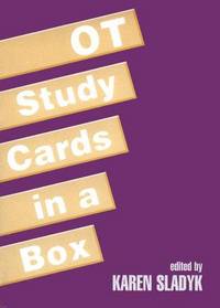 OT Study Cards in a Box by Sladyk PhD  OTR  FAOTA, Karen - 1999-04-08