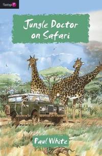 Jungle Doctor on Safari (Flamingo Fiction 9-13s)