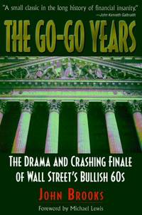 image of The Go-Go Years: The Drama and Crashing Finale of Wall Street's Bullish 60s