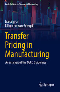 Transfer Pricing in Manufacturing: An Analysis of the Oecd Guidelines