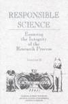 Responsible Science : The Integrity of Scientific Conduct