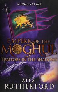 cover of Empire of the Moghul: Traitors in the Shadows