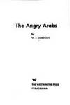 THE ANGRY ARABS by Abboushi, W. F - 1974