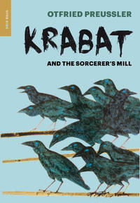 Krabat and the Sorcerer&acirc;s Mill