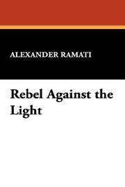 image of Rebel Against the Light