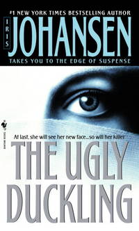 The Ugly Duckling: A Novel by Iris Johansen