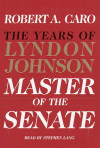 cover of The Master of the Senate (The Years of Lyndon Johnson, Volume 3)