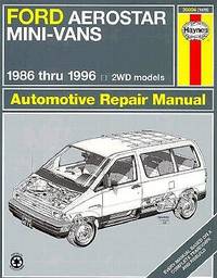 Haynes Ford Aerostar Mini-Vans Owners Workshop Manual, 1986-1990