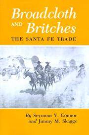 Broadcloth and Britches: The Santa Fe Trade