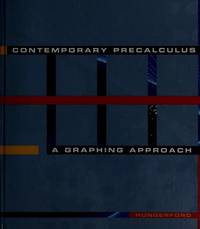 Contemporary Pre-Calculus: A Graphing Approach