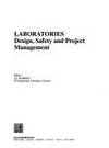 Laboratories Design, Safety and Project Management (Ellis Horwood Series in