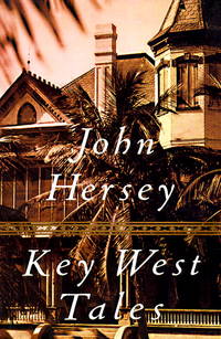 Key West Tales: Stories