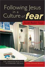image of Following Jesus in a Culture of Fear (The Christian Practice of Everyday Life)