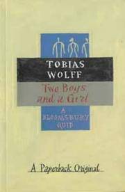 Two Boys and a Girl (Bloomsbury Birthday Quids) by Wolff, Tobias - 09/19/1996