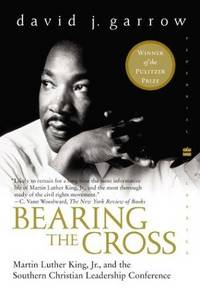 image of Bearing the Cross : Martin Luther King, Jr. , and the Southern Christian Leadership Conference