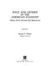 RACE AND GENDER IN THE AMERICAN ECONOMY - VIEWS ACROSS THE SPECTRUM