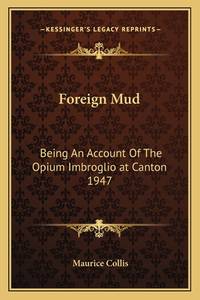 Foreign Mud (ISBN: 9781162733920)
