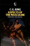 Aspects of the Masculine (Ark Paperbacks)