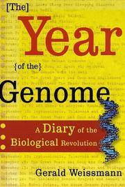 The Year of the Genome: A Diary of the Biological Revolution