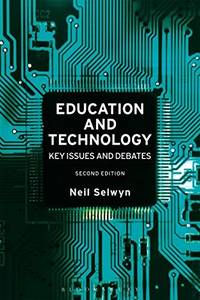 Education and Technology: Key Issues and Debates