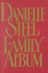 Family Album by Danielle Steel - 1985