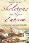 Skeletons on the Zahara by Dean King - Paperback - 2005-06-01 - from Ergodebooks (SKU: SONG0099435926)