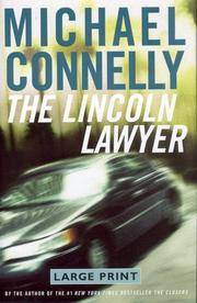 The Lincoln Lawyer : A Novel by Michael Connelly - 2005-10-03