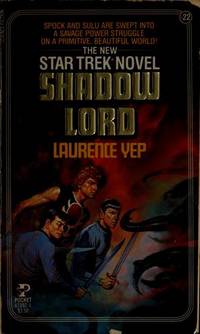 Shadow Lord (Star Trek, No 22) by Laurence Yep - March 1985