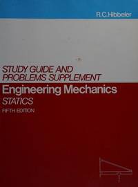 Engineering Mechanics: Statics (Study Guide) by R. C. Hibbeler - 1989-01-01