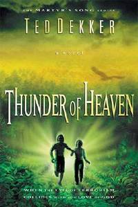 Thunder of Heaven (Martyr's Song, Book 3)