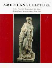 American Sculpture in the Museum of American Art of the Pennsylvania Academy of the Fine Arts