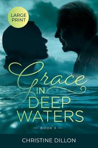 Grace in Deep Waters (Grace - Large Print)