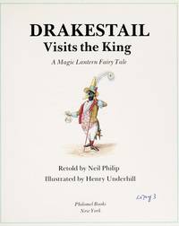 Drakestaill Visits the King: A Magic Lantern Fairy Tale