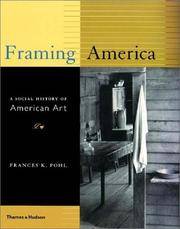 cover of Framing America: A Social History of American Art