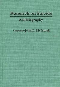 Research on Suicide. A Bibliography.