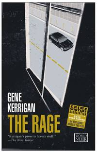 The Rage by Gene Kerrigan - Paperback - Second printing - 2013 - from Christopher Morrow. Bookseller (SKU: 0002652)