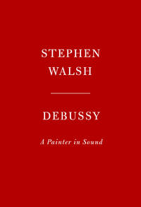 Debussy A Painter in Sound