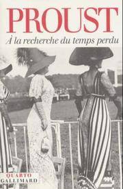 A LA Recherche Du Temps Perdu (Quarto) (French Edition)