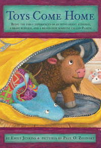 Toys Come Home: Being the Early Experiences of an Intelligent Stingray, a Brave Buffalo, and a...
