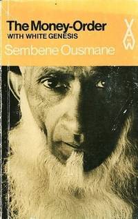 Money-Order, with White Genesis. by Sembene Ousmane - Paperback - First Edition - 1972 - from Bucks County Bookshop IOBA (SKU: 00024171)