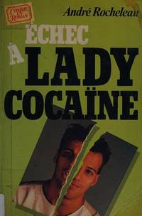 Echec A Lady Cocaine