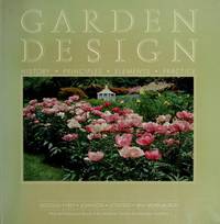 Garden Design: History, Principles, Elements and Practice