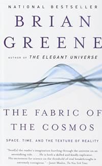 image of The Fabric of the Cosmos: Space, Time, and the Texture of Reality